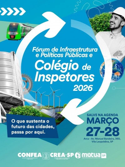 Crea-SP promoverá Fórum de Infraestrutura e Políticas Públicas e Colégio de Inspetores 2026
