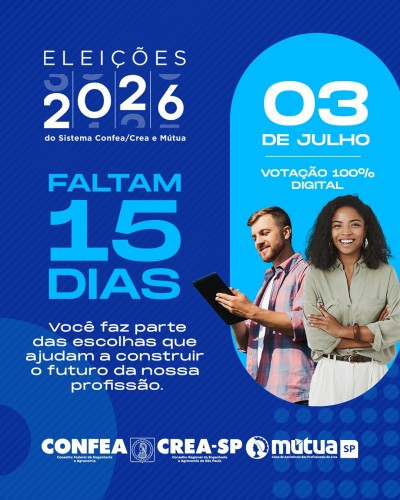 Faltam 15 dias para as eleições do Sistema Confea / Crea-SP / Mútua-SP!