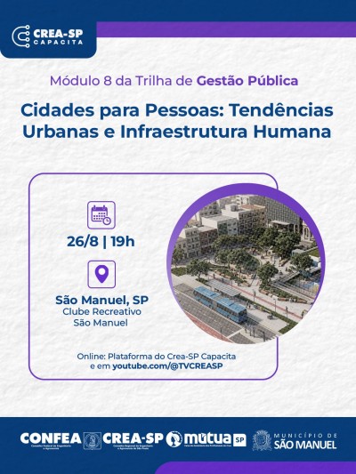Crea-SP Capacita promove nesta quarta (26) debate sobre cidades mais humanas em São Manuel