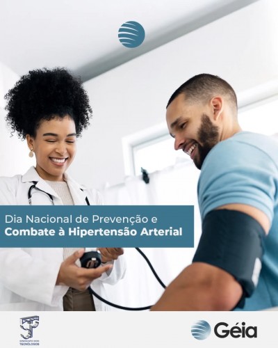 Géia: 26 de abril, Dia Nacional de Prevenção e Combate à Hipertensão Arterial