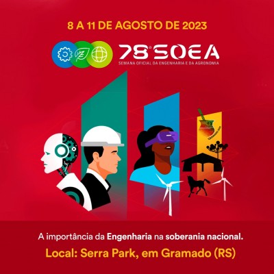 Vem aí a 78ª Semana Oficial de Engenharia e Agronomia - SOEA 2023