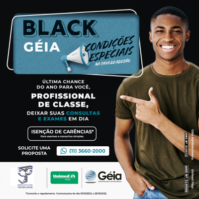 Black Géia: condições especiais na taxa de adesão