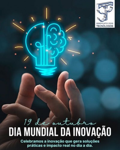 19 de outubro - Dia Mundial da Inovação