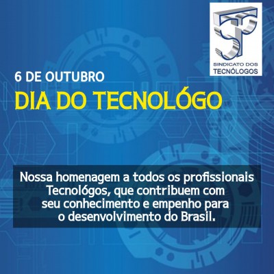 6 de outubro: Dia do Tecnólogo
