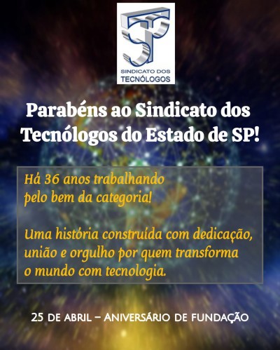 25 de abril de 2025: dia de comemorar os 36 anos do Sindicato