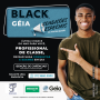 Black Géia: condições especiais na taxa de adesão